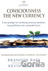 The Journey - Consciousness the New Currency