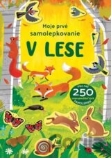Moje prvé samolepkovanie - V lese