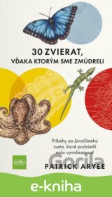 30 zvierat, vďaka ktorým sme zmúdreli
