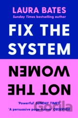 Fix the System, Not the Women