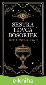 Sestra lovca bosoriek
