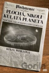 Plochá, nikoli kulatá planeta