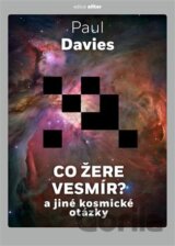 Co žere vesmír?