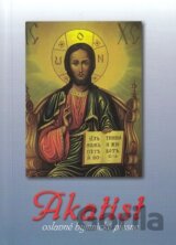 Akatist - oslavné hymnické piesne