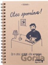 Otec spomína!