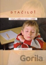 Stačilo!