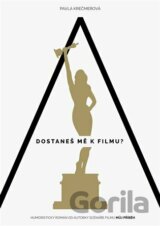 A dostaneš mě k filmu?