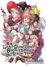 Suppose A Kid From The Last Dungeon Boonies Moved To A Starter Town 1