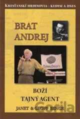 Brat Andrej - Boží tajný agent