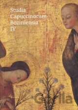Studia Capuccinorum Boziniensia IV