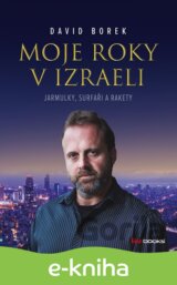 Moje roky v Izraeli