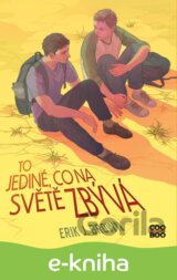 To jediné, co na světě zbývá