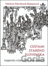 Cestami starého Slovenska
