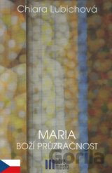 Maria - Boží průzračnost