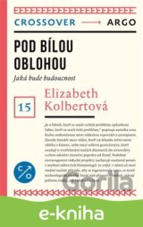 Pod bílou oblohou