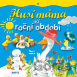 Husí máma učí roční období
