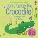 Don´t Tickle the Crocodile!