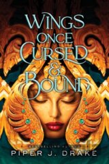 Wings Once Cursed & Bound