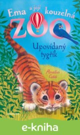 Ema a její kouzelná zoo - Upovídaný tygřík