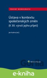 Ústava v kontextu společenských změn (K 30. výročí jejího přijetí)