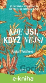 Kde jsi, když nejsi