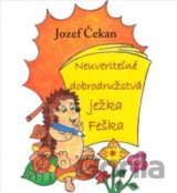 Neuveriteľné dobrodružstvá ježka Feška