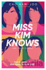 Miss Kim Knows and Other Stories