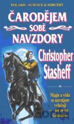 Čarodějem sobě navzdory (1)