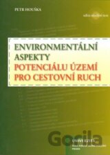 Environmentální aspekty potenciálu území pro cestovní ruch