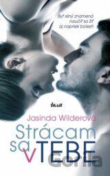 Strácam sa v tebe