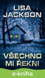 Všechno mi řekni