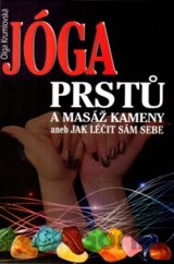 Jóga prstů a masáž kameny