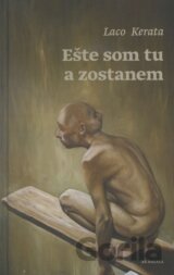 Ešte som tu a zostanem