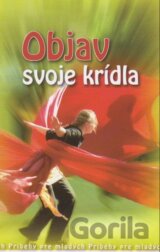 Objav svoje krídla