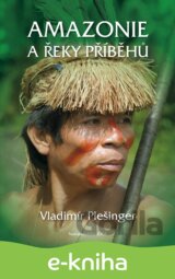 Amazonie a řeky příběhů