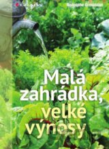 Malá zahrádka, velké výnosy