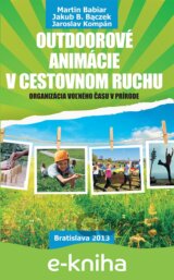 Outdoorové animácie v cestovnom ruchu