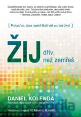 Žij dřív, než zemřeš