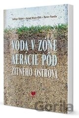 Voda v zóne areácie pôd Žitného ostrova