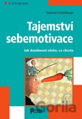 Tajemství sebemotivace