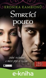 Kronika kambionů – Smrtící pouto