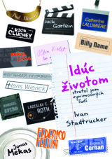Idúc Životom