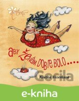 Aby ženám dobre bolo