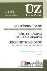Úplné Znění - 1122 Spotřební daně, líh, paliva a maziva, energetické daně