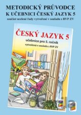 Metodický průvodce učebnicí Český jazyk 5