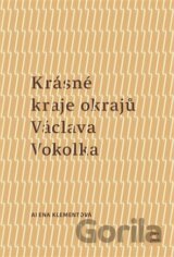 Krásné kraje okrajů Václava Vokolka
