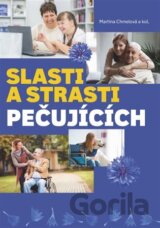 Slasti a strasti pečujících