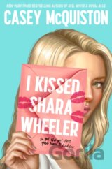 I Kissed Shara Wheeler