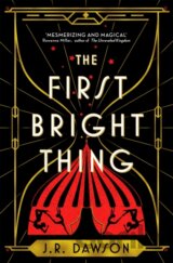 The First Bright Thing