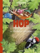 Hop objavuje svet v korune stromu